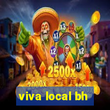 viva local bh