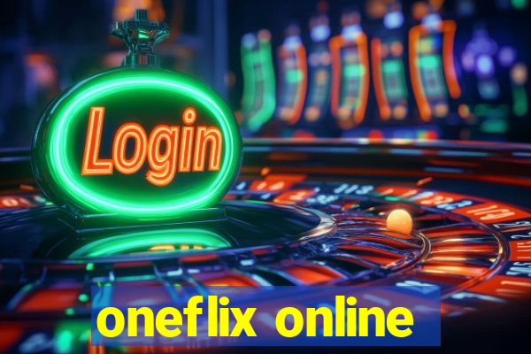 oneflix online