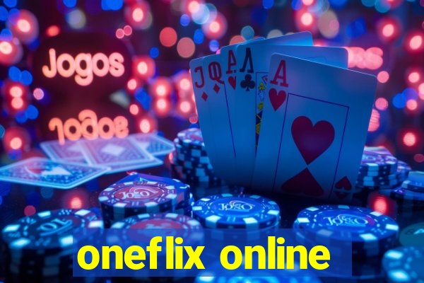 oneflix online