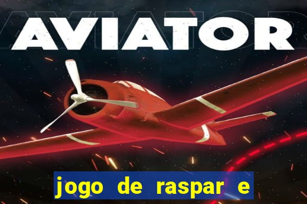 jogo de raspar e ganhar dinheiro de verdade