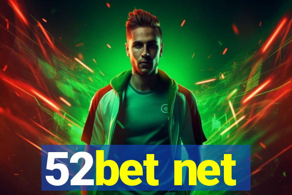 52bet net