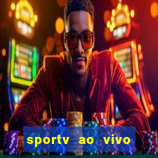 sportv ao vivo mega canais