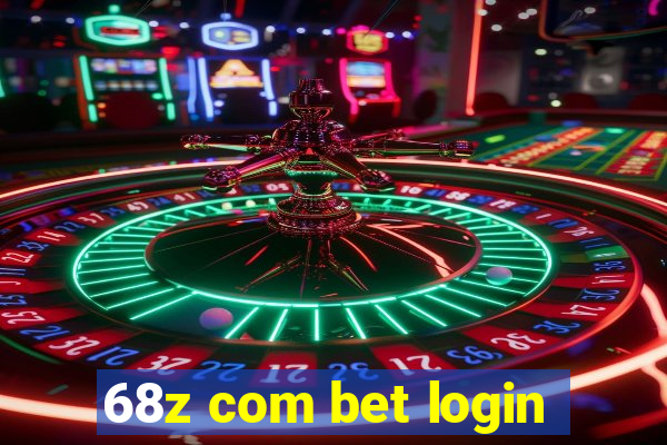 68z com bet login