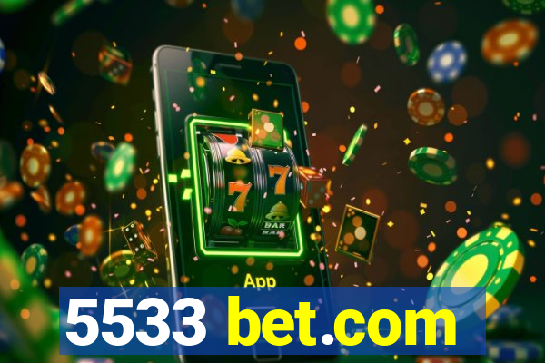 5533 bet.com