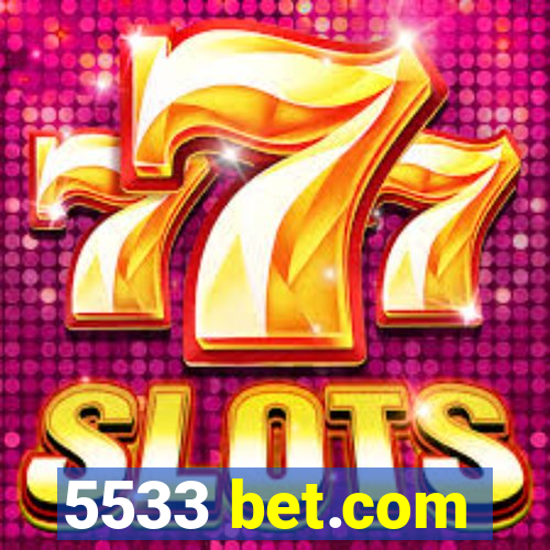 5533 bet.com