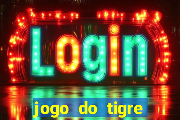 jogo do tigre falso dinheiro infinito