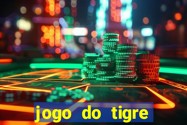 jogo do tigre falso dinheiro infinito