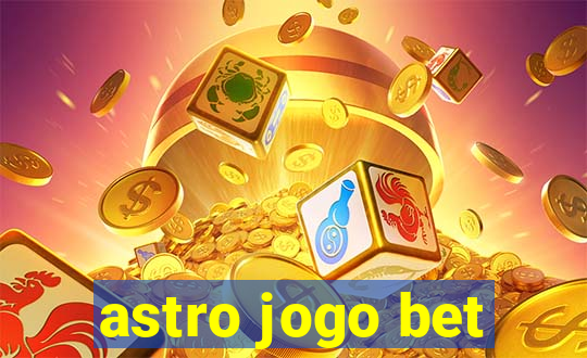 astro jogo bet