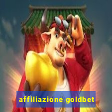 affiliazione goldbet