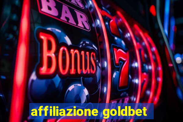 affiliazione goldbet