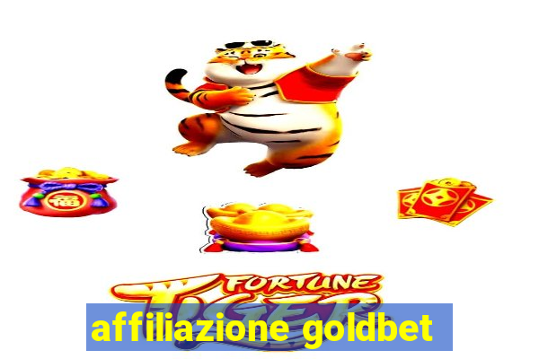 affiliazione goldbet