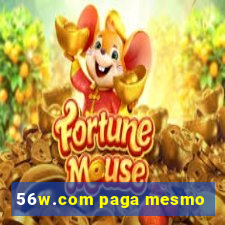 56w.com paga mesmo