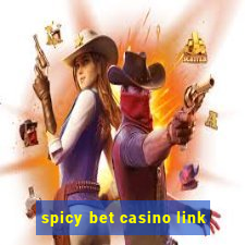 spicy bet casino link