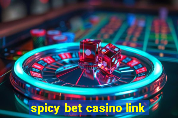 spicy bet casino link