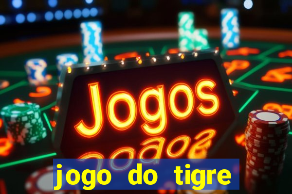 jogo do tigre deposito de 3 reais