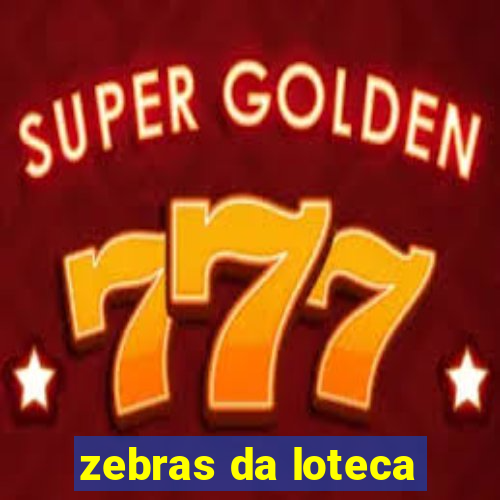 zebras da loteca