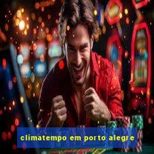 climatempo em porto alegre