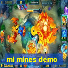 mi mines demo