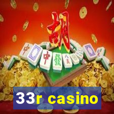 33r casino