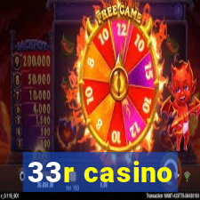 33r casino