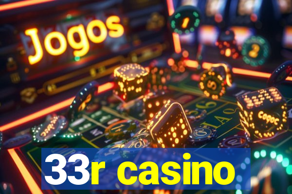 33r casino