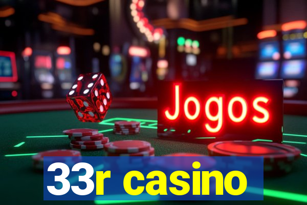 33r casino