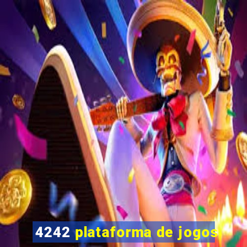 4242 plataforma de jogos