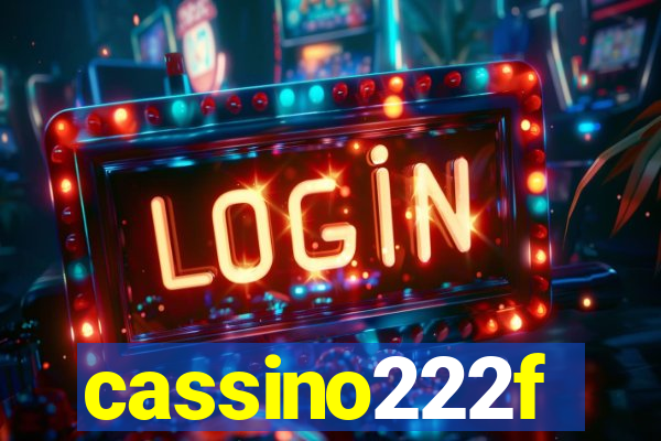 cassino222f