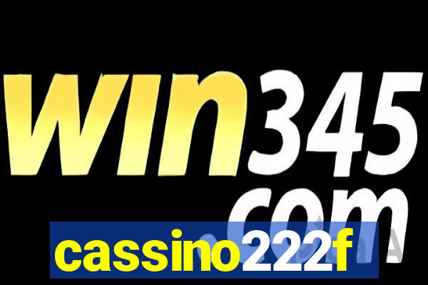 cassino222f