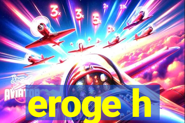 eroge h