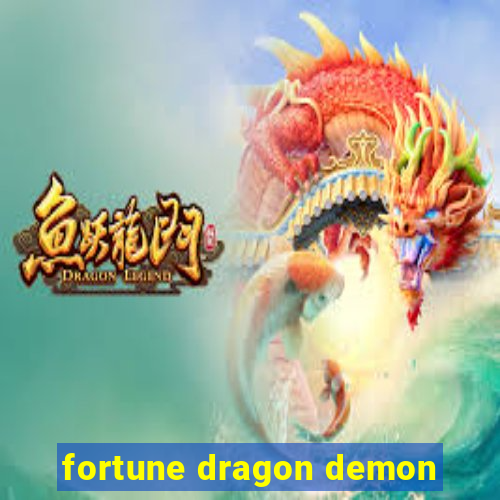 fortune dragon demon