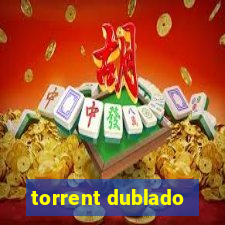 torrent dublado