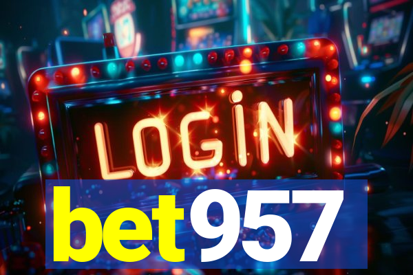 bet957