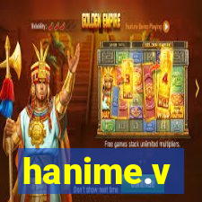 hanime.v