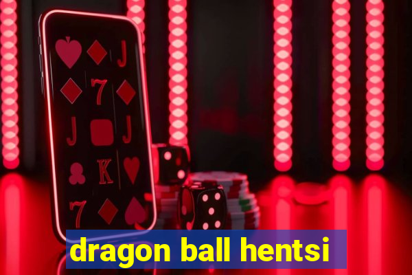 dragon ball hentsi