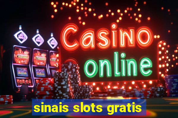 sinais slots gratis