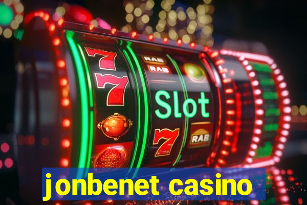 jonbenet casino