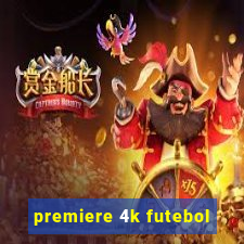 premiere 4k futebol