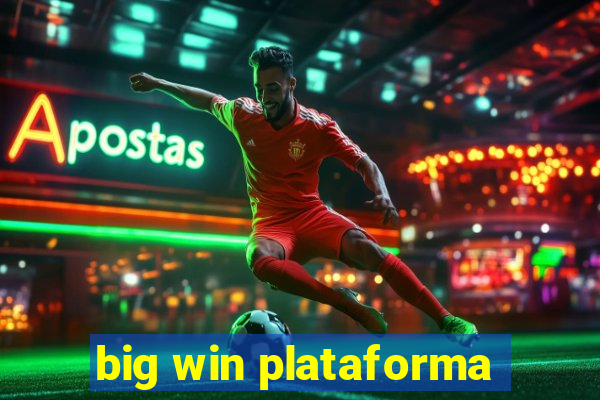 big win plataforma