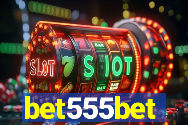 bet555bet