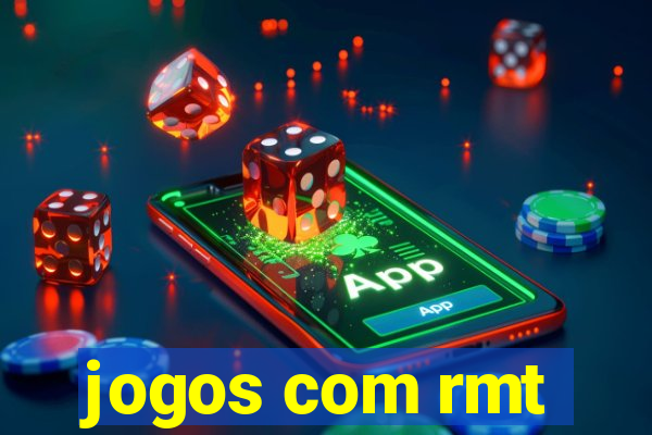 jogos com rmt