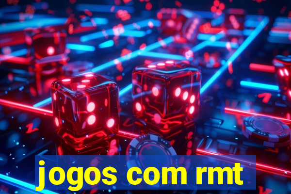 jogos com rmt