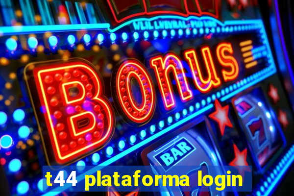 t44 plataforma login