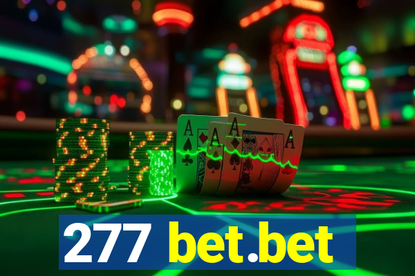 277 bet.bet