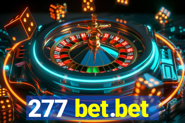 277 bet.bet