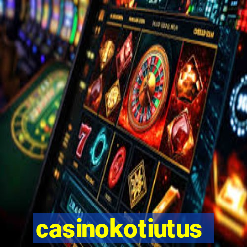 casinokotiutus