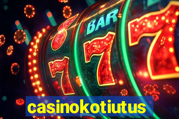 casinokotiutus