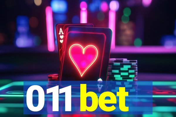 011 bet