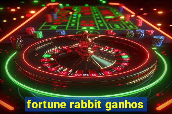 fortune rabbit ganhos