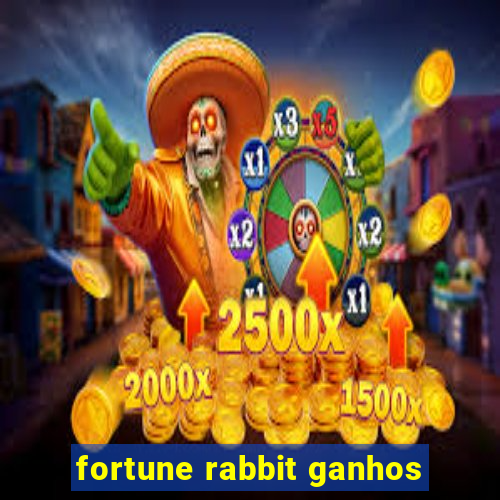 fortune rabbit ganhos